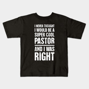 Funny Christian Pastor Quote Kids T-Shirt